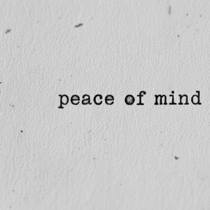 peace of mind