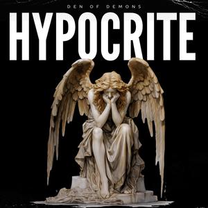 Hypocrite (feat. KING NAZ) [Explicit]