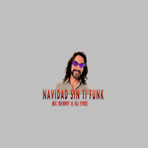 Navidad Sin Ti Funk (Explicit)