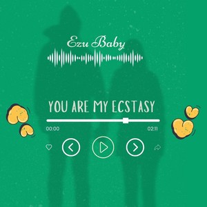 You Are My Ecstasy