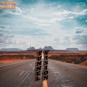 Tunnel Vision (Explicit)