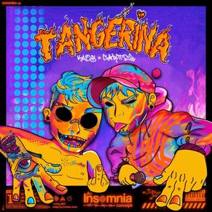 Tangerina (Explicit)