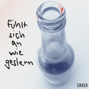 fühlt sich an wie gestern