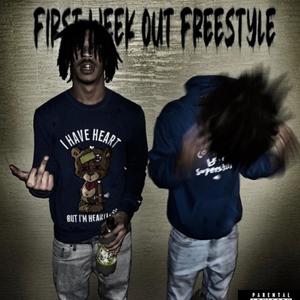 First Week Out Freestyle (feat. Davinthegreat) [Explicit]