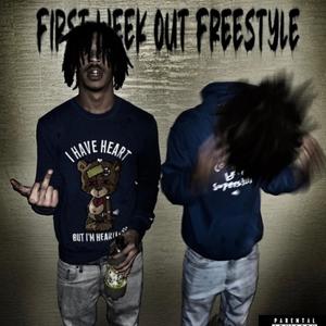 First Week Out Freestyle (feat. Davinthegreat) (Explicit)