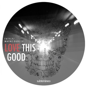 Love This Good (Original Mix)