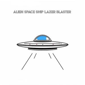 Alien Space Ship Lazer Blaster