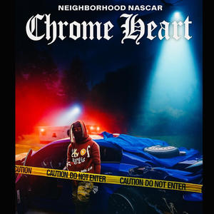 Chrome Heart (Explicit)