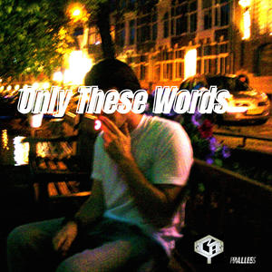 Only These Words (feat. Fixit) (instrumental)