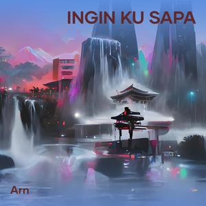 Ingin Ku Sapa