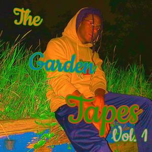 THE GARDEN TAPES, Vol. 1 (Explicit)