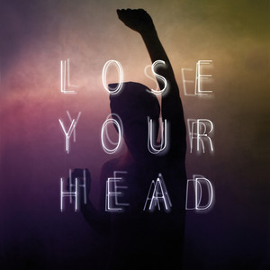 Lose Your Head (Original Motion Picture Soundtrack)