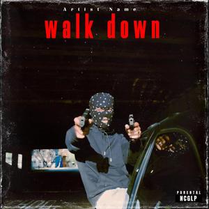 Walk down (Explicit)