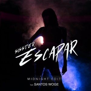 Escapar (Midnight Edit)