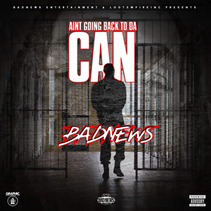 Aint Going Back To Da Can (Explicit)