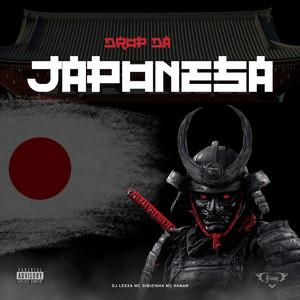 DROP DA JAPONESA (Explicit)