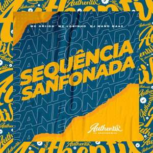 Sequência Sanfonada (Explicit)