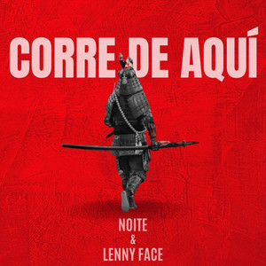 Corre de Aquí (Explicit)