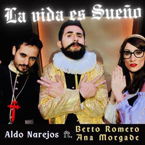 La vida es sueño (feat. Berto Romero & Ana Morgade)