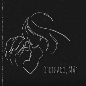 Obrigado, Mãe