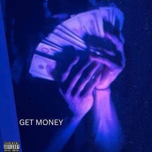 Get Money (Explicit)