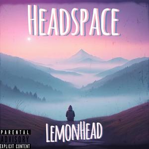 Headspace (Explicit)