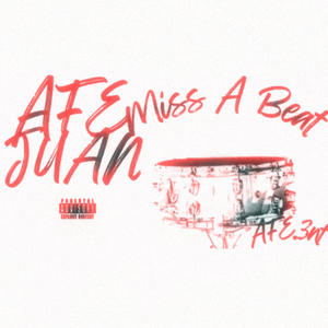 Miss A Beat (Explicit)