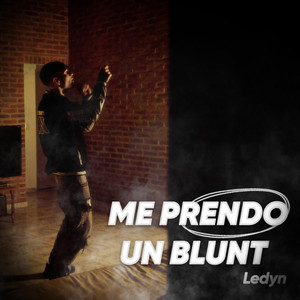 Me Prendo un Blunt