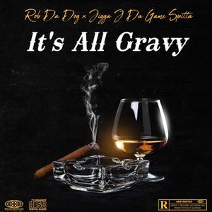 It's All Gravy (Explicit)