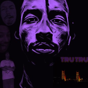 Tru Tru (Explicit)