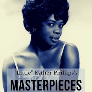 The Best of "Little" Esther Phillips