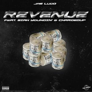 REVENUE (feat. Siah Youngin' & Chargedup) (Explicit)