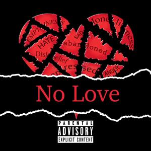 No Love (Explicit)