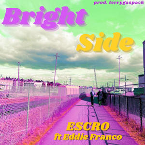 Bright Side (feat. Eddie Franco) (Explicit)