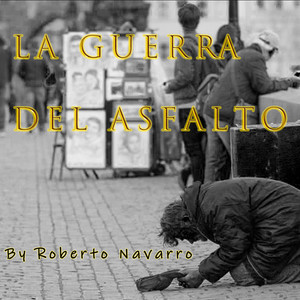 La Guerra Del Asfalto (Explicit)