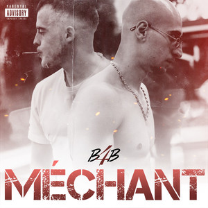 Méchant (Explicit)
