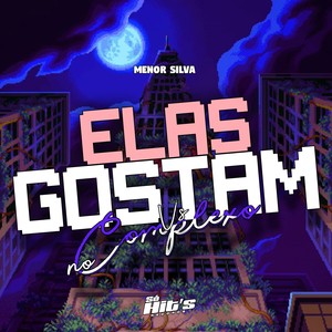 Elas Gostam vs No Complexo (Explicit)