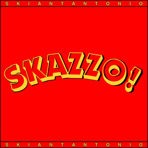 SKAZZO! (Explicit)