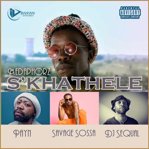 S'khathele (Explicit)