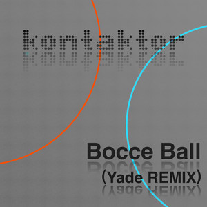 Bocce Ball (Yade Remix)