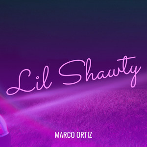 Lil Shawty (Explicit)