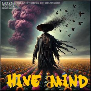 Hive Mind (Explicit)