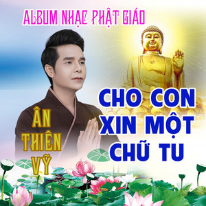 Cho Con Xin Một Chữ Tu