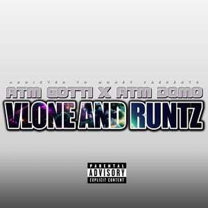 VLONE & RUNTZ (Explicit)