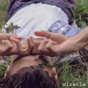 Miracle (Explicit)