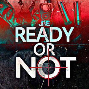 Ready Or Not (Explicit)
