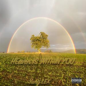 HEaven IS WITHIN YOU (Explicit)