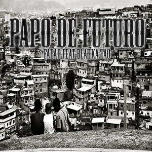 Papo de Futuro (Explicit)
