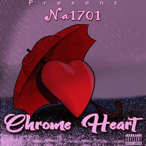 Chrome Heart (Explicit)