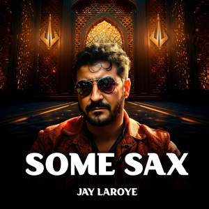 SOME SAX (Arabic Version|Explicit)
